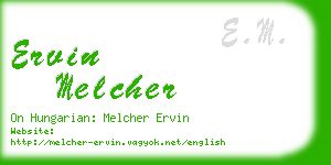 ervin melcher business card